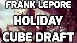 Channel Lepore  Holiday Cube Draft Drafting [upl. by Otxis]