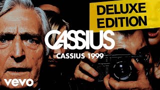 Cassius  Cassius 1999 Official Audio [upl. by Akanke]