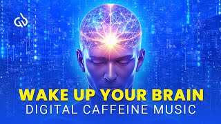 Brain Energizer Binaural Beats Digital Caffeine Music to Wake Your Brain Up [upl. by Brigg]