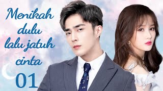 【Indo Sub】Menikah dulu lalu jatuh cinta 01  PemeranTim，Li Nuo [upl. by Pineda]