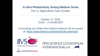 In Vitro Phototoxicity Testing Part 2 Application Case Studies [upl. by Enriqueta]