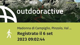 Escursione a Madonna di Campiglio Pinzolo Val Rendena Registrato il 6 set 2023 090244 [upl. by Sikata]