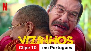 Vizinhos Clipe 10  Trailer em Português  Netflix [upl. by Myers]