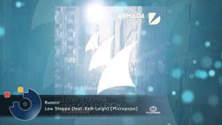 FULL SONG Low Steppa feat Kelli Leigh  Runnin [upl. by Atteuqcaj]