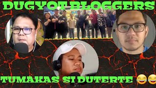 DUGYOT BLOGGERS tumakas daw si DUTERTE 😂😂 [upl. by Ardna457]