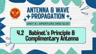 42 Babinet’s Principle amp Complimentary Antenna  EC602 [upl. by Essyla]