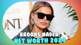 Brooks Naders Rising Star Net Worth amp Success in 2024 Revealed [upl. by Edac639]