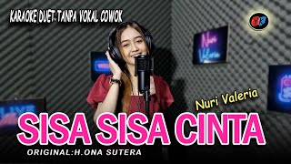 SISA SISA CINTA  Karaoke duet tanpa vokal cowok  Nuri Valeria HONA SUTERA [upl. by Hercules]