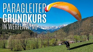 Paragleiten Teil 1  Grundkurs 2018 in Wefenweng Austriafly [upl. by Donegan]