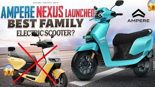 Ampere Nexus New Family Electric Scooter Launched  Electric Scooter Hindi [upl. by Ebbarta]