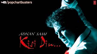 ☞ Aye Khuda Full Song  Kisi Din  Adnan Sami Hit Album Songs [upl. by Nylavad]