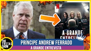 PRÍNCIPE ANDREW FERRADO FILME SOBRE SUA RELAÇÃO COM JEFFREY EPSTEIN CAUSA TUMULTO  NETFLIX [upl. by Erual]