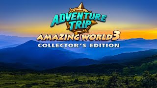 Adventure Trip Amazing World 3 Collectors Edition [upl. by Sorenson280]