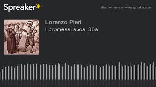 I promessi sposi 38a [upl. by Suhail]