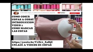 COMO COSER COPAS A VESTIDO LA IMPORTANCIA DE PROBAR EL VESTIDO CON BRASIER EN LA CLIENTA [upl. by Maillliw]