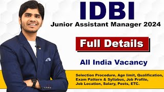 IDBI Junior Assistant Manager Vacancy 2024  Govt Job  Notification Out [upl. by Napier]