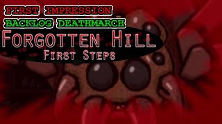 Forgotten Hill First Steps  First Impression [upl. by Linden]