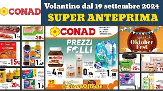 volantino CONAD 19 settembre 2024 ✅ Prezzi folli anteprima 🔥 Super offerte e promozioni [upl. by Nole950]