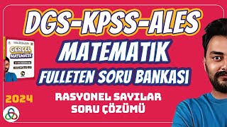 RASYONEL SAYILAR SORU ÇÖZÜMÜ  2024 DGS KPSS ALES MATEMATİK SORU BANKASI [upl. by Paula]