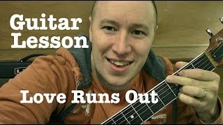 Love Runs Out ★ Guitar Lesson ★ EASY TUTORIAL ★ OneRepublic [upl. by Hamer]