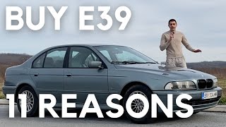 11 Reasons Why You NEED To Buy An E39 in 2024 [upl. by Inalem982]