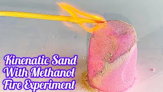 Kinetic Sand With Methanol Fire Experiment  Science Experiment [upl. by Aubreir]