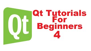 Qt Tutorials For Beginners 4  First Qt GUI widget Application [upl. by Eemia]