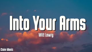 Witt Lowry  Into Your Arms Lyrics ft Ava Max [upl. by Alano961]