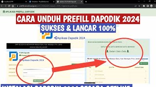 CARA UNDUH PREFILL APLIKASI DAPODIK 2024 [upl. by Isabelle]