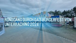 Rundgang Bürgerfest Unterhaching 2024 2024 Bürgerfest Unterhaching München Munic [upl. by Kenney]