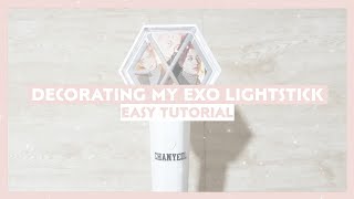 DECORATING MY EXO LIGHTSTICK [upl. by Ultima335]