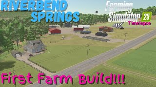 Riverbend Springs  FIRST FARM BUILD  FS25 Timelapse 4K  Xbox Series X [upl. by Azil]