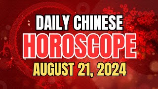 Daily Chinese Horoscope August 21 2024 For Each Zodiac Sign amp Lucky Number amp Color  Ziggy Natural [upl. by Misaq]