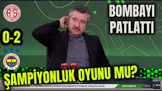 Antalyaspor 02 Fenerbahçe Tümer Metin maç Sonu Yorumlar [upl. by Nnaeus]