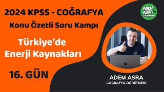 KPSS Coğrafya  Türkiyede Enerji Kaynakları [upl. by Adnorhs]