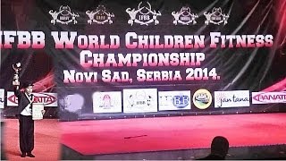 Evtukhov Dobrynya3time World ChampionIFBB World Children Fitness ChampionshipДетский Фитнес2014 [upl. by Adniral332]