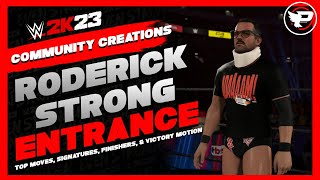 NECK STRONG WWE 2K23 Roderick Strong Entrance Top Moves Signatures Finishers amp Victory Motion [upl. by Eceirtal]