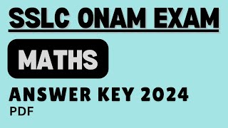 SSLC MATHS ONAM EXAM ANSWER KEY PDF 2024  sslc maths answerkey 2024 onam onamexam [upl. by Aratnahs513]