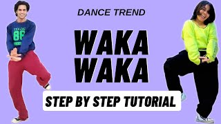 Waka Waka Reels Dance Trend Tutorial  Waka Waka Dance Challenge Tutorial [upl. by Jervis]