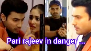 pari rajeev in danger parineeti PROMOparineeti serial review [upl. by Alvis]