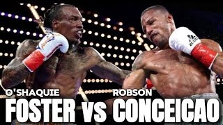 LIVE STREAM Oshaquie Foster vs Robson Conceicao [upl. by Fusuy]