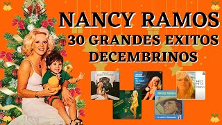 Nancy Ramos Grandes Exitos Decembrinos [upl. by Katherine]