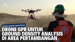 Teknologi Drone GPR digunakan untuk Ground Density Analysis di Area Pertambangan [upl. by Grady]