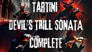 Tartini Violin Sonata in G Minor  Devils Trill Sonata  Complete [upl. by Gussman515]