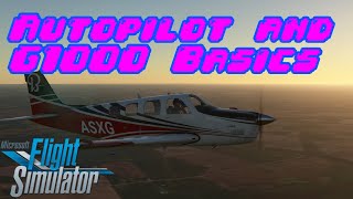 How to Use Autopilot and the G1000 [upl. by Eads]