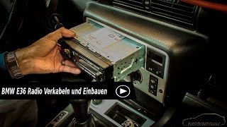 BMW E36 Radio Verkabeln und Einbauen [upl. by Ruffina947]