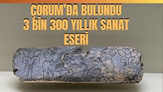 Çorumda Bulundu 3 Bin 300 Yıllık Sanat Eseri [upl. by Maurene]