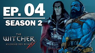 The Witcher Ascensão dos Reinos II  Ep 04 quotA Fúria de Jubirildoquot Smzinho Faye Kett Caio Rômulo [upl. by Boggs]