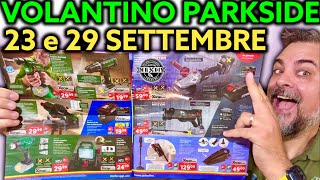 Volantino Parkside Lidl fai da te 23 29 settembre 2024 Riccardo Muscarella parkside lidl attrezzi [upl. by Rosabelle]