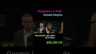 Kolpaçino 4 4lük shorts film sinema films dizi komedi [upl. by Slin135]